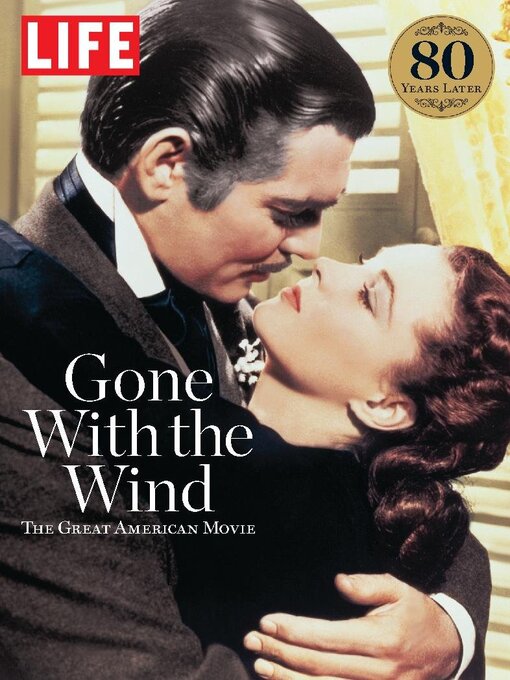 Title details for LIFE Gone With The Wind by Dotdash Meredith - Available